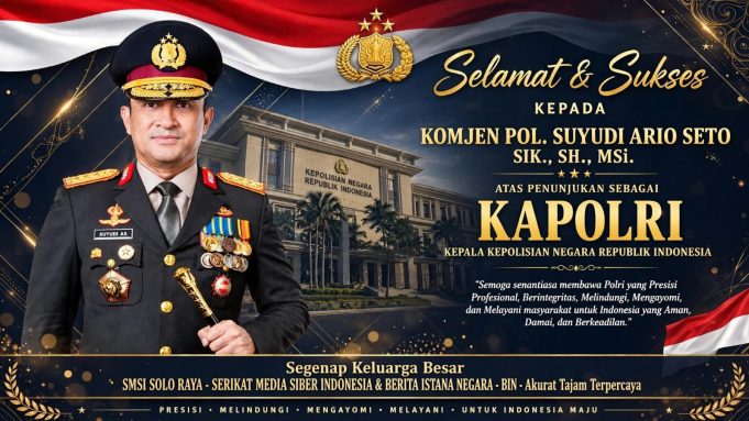 SAH! DPR RI Setujui Komjen Suyudi Ario Seto Sebagai Kapolri Baru Atas Usulan Presiden Prabowo, Warsito: SMSI Solo Raya Siap Kawal Polri Presisi
